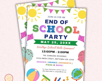 Editable End of School Party Flyer Template,  Goodbye School, Hello Summer Invitation Printable, Teacher Classroom Party Bash