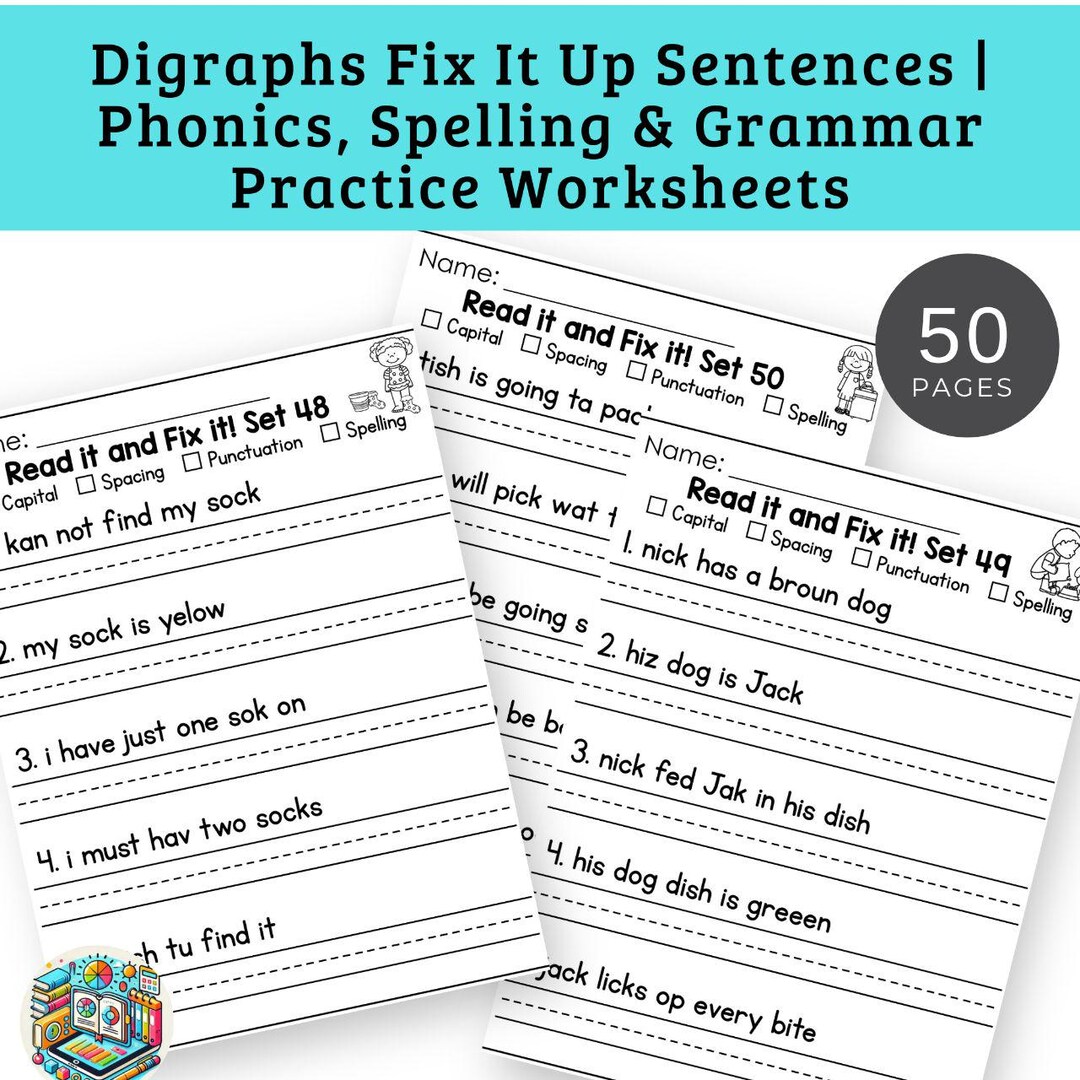 Digraphs Fix It up Sentences | Phonics, Spelling & Grammar Practice ...
