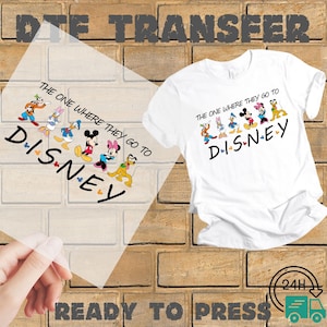Disney Family Vacation Ready To Press, The One Where They Go To Disney DTF Transfer, Mickey And Friends Dtf Print, Disneyland Trip Dtf Print