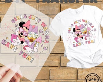 Girls Just Wanna Have Fun DTF Transfers, Ready to Press, Disney Transfers, Heat Press DTF Transfer, Disney Gifts, Disneyland DTF Transfer