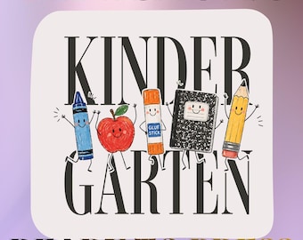 Kindergarten Cute School Supplies DTF Transfer Ready to Press, Back to School Teacher Heat Transfer, Kindergarten Student Iron On