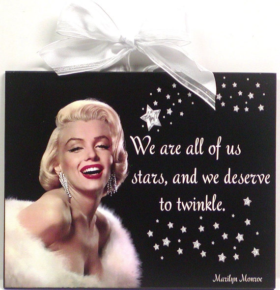 Marilyn Monroe Quote We Are All Stars Decorative Wooden Wall Plaque Sign