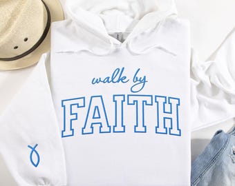 Embroidered Christian Hoodie, Walk by Faith, Personalized Gift