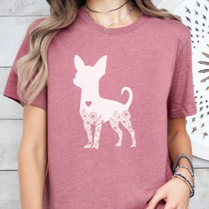 Chihuahua Mom Shirt, Cute Chihuahua Lover Shirt, Dog Mom Gift, Funny Small Dog Mom Tee, Floral Chihuahua T-Shirt, Chihuahua Dog Owner Gift