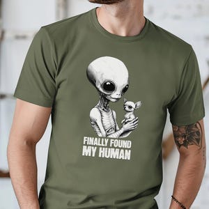 Chihuahua Alien T-Shirt, Funny Chihuahua Shirt, Finally Found My Human Tee, Cute Chi Mom Dad Gift, Chihuahua Meme, Funny Small Dog Owner Tee