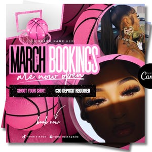 May include: A pink-themed promotional graphic with basketball imagery. The text "MARCH BOOKINGS are now open" is displayed. Additional text includes "SHOOT YOUR SHOT!" and "$30 DEPOSIT REQUIRED". The graphic also features a woman's face and a basketball hoop.