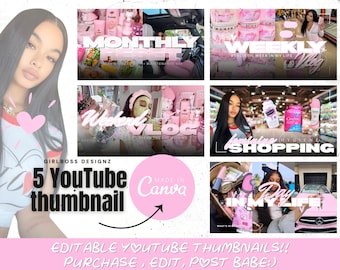 May include: A collection of five YouTube thumbnail templates in shades of pink, featuring text overlays like "Monthly", "Weekly", and "Hygiene Shopping". The thumbnails are designed with a feminine aesthetic and include the text "GIRLBOSS DESIGNZ".