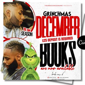 May include: A promotional flyer with the text "Grinchmas December" in red and black. The flyer features images of a barber and the Grinch. The text "Books are now available" is also present. The flyer also includes social media handles.
