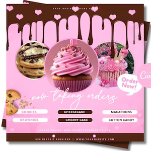 Puede incluir: Un folleto rosa con goteo de chocolate desde la parte superior, con imágenes de galletas, una magdalena y una magdalena decorada. El texto incluye "Now taking orders" y enumera postres como galletas, tarta de queso y macarons. Un logotipo "Made in Canva" es visible.
