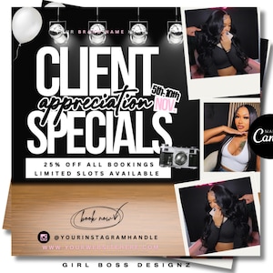 May include: Black and white graphic with the text "CLIENT appreciation SPECIALS" and "25% OFF ALL BOOKINGS LIMITED SLOTS AVAILABLE". The graphic also includes the text "5th-10th NOV" and "book now".