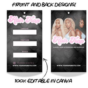May include: Two black and white hair extension product cards with the text "FRONT AND BACK DESIGNS!". The front card has fill-in fields for length, texture, and style. The back card features three women and the text "THE Hair Trap LUXURY HAIR EXTENSIONS AND BUNDLES".