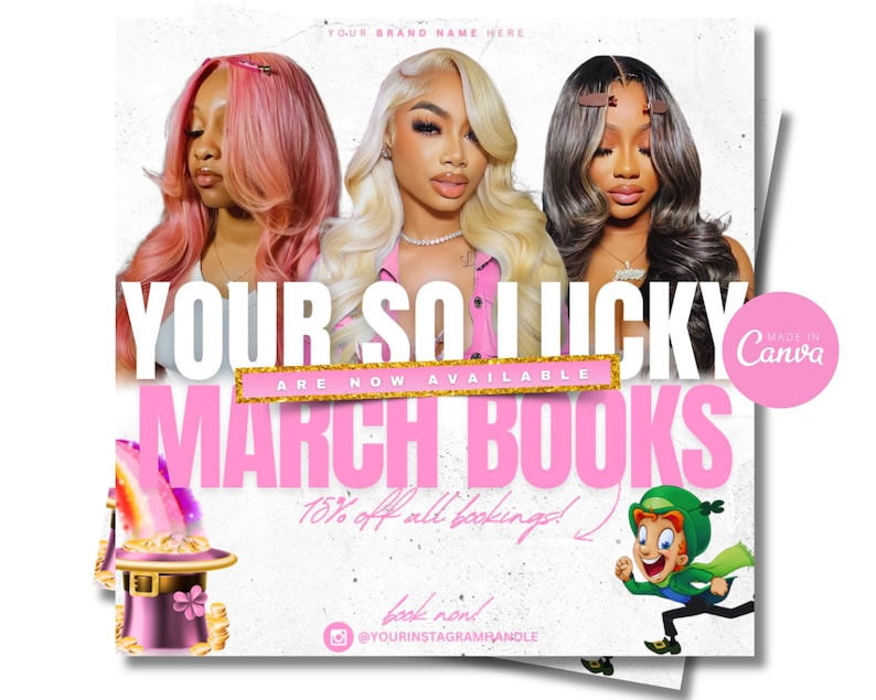 Może przedstawiać: R&oacute;żowo-biała grafika z tekstem "YOUR SO LUCKY ARE NOW AVAILABLE MARCH BOOKS 18% off all bookings! book now! @YOURINSTAGRAMHANDLE" i kresk&oacute;wkowym skrzatem biegnącym w prawo. Zrobione w Canva.