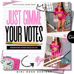 Könnte beinhalten: Ein rosa-schwarzes Plakat zum Thema Schule mit dem Text "Just Gimme Your Votes" und "Crown Me Your HOCO 24-25". Das Plakat zeigt ein Foto einer Person, die ein rosa Satin-Outfit und eine Krone trägt.