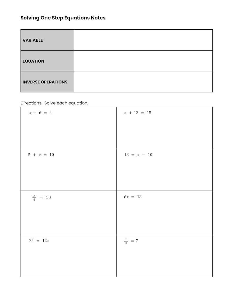 May include: A worksheet titled "Solving One Step Equations Notes". The worksheet includes a table with the headings "Variable", "Equation", and "Inverse Operations". The worksheet also includes several one-step equations for students to solve.