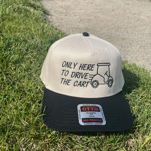 Only Here To Drive The Cart | Caddie Hat | Cocktail Club | Girls Golf Hat | Funny Trucker Hat | Gifts For Her | Golf Hat | Golf Outfits