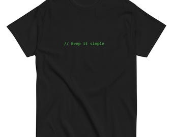 Keep it simple – Unisex Minimalist Coder T-Shirt for Developers and Designers