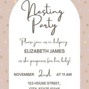 Peut inclure: Une invitation rose pâle avec une arche blanche et des étoiles dorées. Le texte indique "Nesting Party" et comprend les détails suivants : "Please join us in helping ELIZABETH JAMES as she prepares for her baby! NOVEMBER 2nd AT 11 AM 123 HOUSE STREET, CITY, STATE 12345 RSVP TO ABBY AT (123) 456-7890"