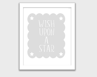 Cute Gray and White "Wish upon a Star" Printable, INSTANT DOWNLOAD, Nursery Wall Art, Kids Room, Childs Art Decor, Mix and Match your set