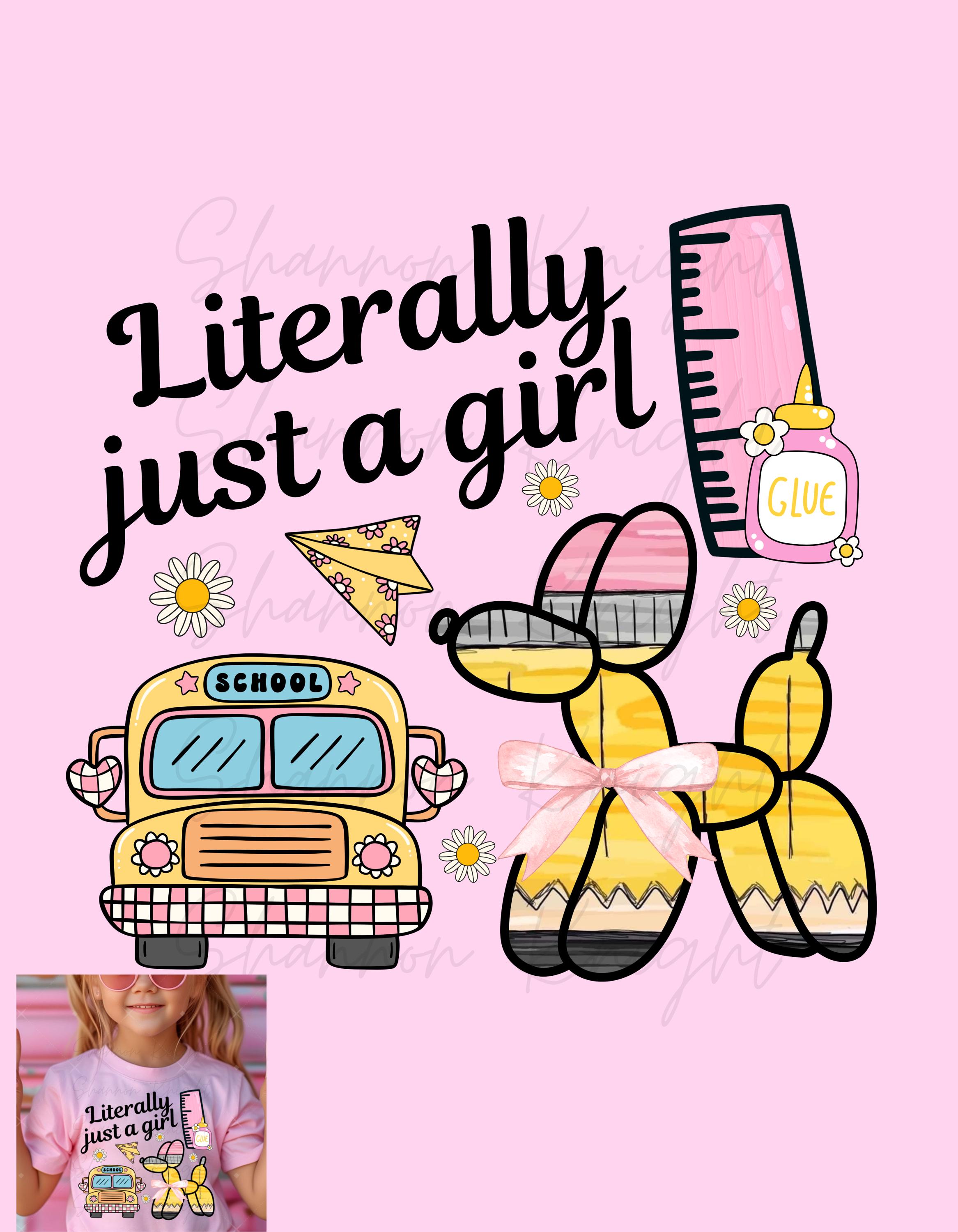 Literally Just a Girl PNG | Back to School Balloon Dog Design | Cute School Clipart for Girls Shirts | Sublimation Download, Two files, DTF
