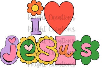 I love Jesus!  Transparent background  Digital PNG Files!