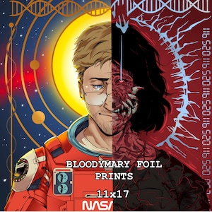 Op de afbeelding: Een digitale illustratie met een gespleten gezicht, met een blond persoon in een rood NASA-ruimtepak tegen een ruimteachtergrond, en een donker monster tegen een rode achtergrond. Tekst: BLOODYMARY FOIL PRINTS 11x17.