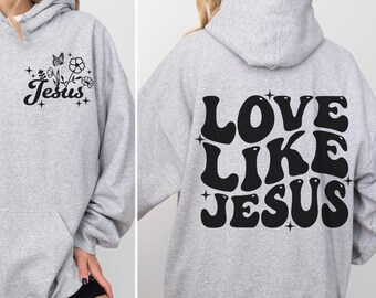 Sudadera con capucha «Ama como Jesús», sudadera moderna basada en la fe cristiana