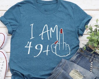 50th Birthday Shirt, Turning 50 Shirt, 49+1 Shirt, Hello 50 Shirt, 50th Birthday Outfit, 50th Birthday Gift, Sarcastic Birthday Shirt