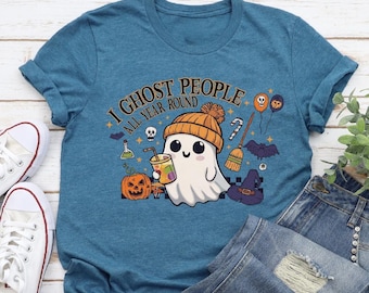 I Ghost People All Year Round Shirt, Funny Halloween Ghost Shirt, Sarcastic Halloween Gift, Adult Humor Halloween Tee, Funny Halloween Gift