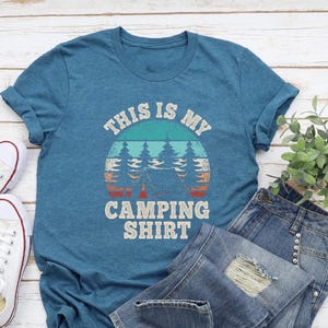 This is My Camping Shirt, Camping Family Shirt, Camping Lover Gift, Camper Gift, Camping Life Shirt, Vacation Tee, Camping Crew, Camping Tee