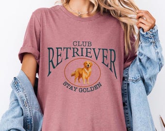Camiseta Golden Retriever, Camiseta Golden Club Retriever, Camiseta Stay Golden, Camiseta para mamá de un Golder Retriever, Camiseta con humor canino, Regalo para amantes de los perros, Mamá de perro