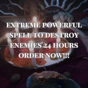 Spell to Destroy Enemies / Spell to Get Rid of Enemies / Spell to Drive Away Evil / Get Rid of Evil Spirits