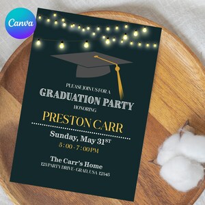 May include: A graduation party invitation with a dark teal background, featuring a graduation cap graphic and string lights. The invitation reads "Graduation Party" and honors Preston Carr. The event details include the date, time, and location.