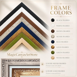 May include: A display of various picture frame styles and colors including black, white, brown, silver, blue, gold, green, and natural wood. The text reads FRAME COLORS, MagicCanvasArtStore, LUXURY SILVER FRAMED, and LUXURY GOLD FRAMED.