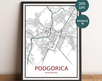 Custom Podgorica Montenegro Map Art Print (Digital Download)