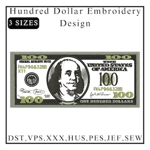 Dollar Embroidery Design, One Hundred Dollars Embroidery, Money Embroidery, Dollar Sign embroidery, Machine embroidery design