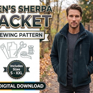 May include: A sewing pattern for a sherpa jacket, featuring text that reads MEN'S SHERPA JACKET SEWING PATTERN and INCLUDES SIZES S-XXL. The graphic includes icons of a saw, fabric pieces, scissors, and a measuring tape.