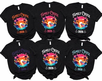 Family Cruise Tee 2026,Tropical Sunset Cruise Tee,Matching Group Vacation Shirt,Custom Cruise Trip Shirt with Design Options,Family 2026 Tee