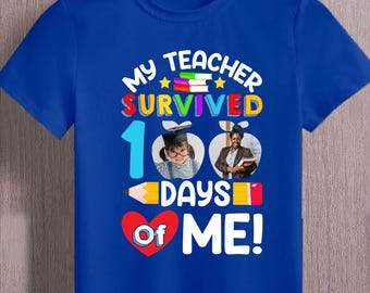 Custom 100 Days of School Shirt,Personalized Teacher T-Shirt,Custom 100 Days Shirt,My Teacher Survived,Personalized Teacher,Custom School