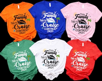 This Family Has No Cruise Control Shirt 2026,Funny Family Cruise Matching Shirt,Vacation Group Cruise Tee,Cruise Trip Shirt for Family Tee