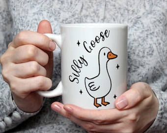 Silly Goose Mug Goose Lover Gift Birthday Gift for her gift for him coffee mug coffee cup Cute animal Mug Unique Novelty Mug