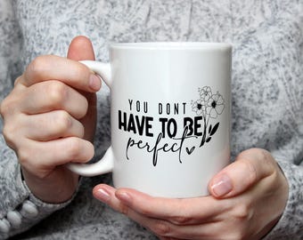 Positive Affirmation Mug, Motivational Quote Coffee Cup, Uplifting Gift for Inspiration, Confidence mug Daily Positivity gifts