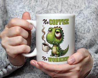 No Coffee, No Workee Mug Funny Coffee Mug Work Mug Caffeine Lover Gift Office Humour Sarcastic Mug Morning Coffee Cup work mug gift for her