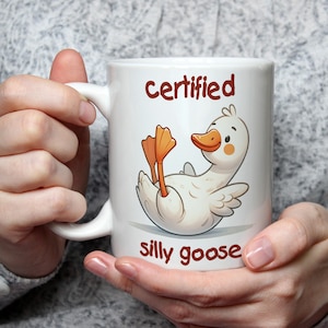 Certified Silly Goose Mug Goose Lover Gift Birthday Gift for her gift for him coffee mug coffee cup Cute animal Mug Unique Novelty Mug