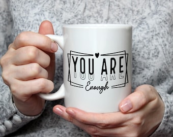 Positive Affirmation Mug, Motivational Quote Coffee Cup, Uplifting Gift for Inspiration, Confidence mug Daily Positivity gifts energy gifts