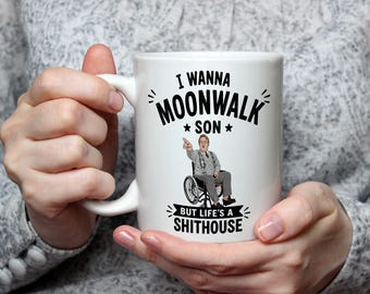 Phoenix Nights Mug I Wanna Moonwalk Son But Lifes A Shithouse Funny Brian Potter Peter Kay Gift Secret Santa UK comedy Nostalgia Gift