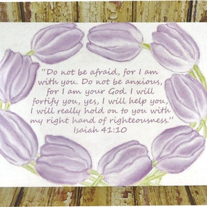 5" x 7" Print ~ Tulips Border - Do not be afraid...I will help you - Isaiah 41:10 Scripture ~ Chalk Pastels Art