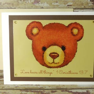 Teddy Bear Greeting Card ~ &quot;Love Bears All Things&quot; ~ 1 Corinthians 13:7 Scripture ~ Chalk Pastels Art
