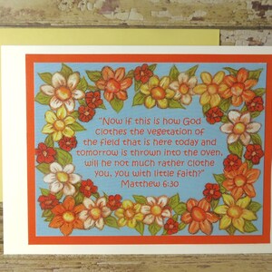 God Clothes Vegetation of Field ~ Matthew 6:30  Scripture ~ Greeting Card ~ Floral Border