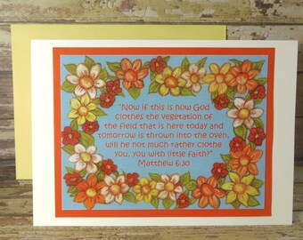 God Clothes Vegetation of Field ~ Matthew 6:30  Scripture ~ Greeting Card ~ Floral Border