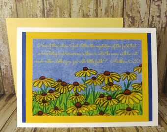 Black Eyed Susans Greeting Card ~ Vegetation of Field Scripture ~ Matthew 6:30